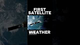 First weather satellite [upl. by Dara]