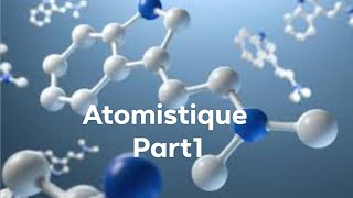 chapitre 1 chimie SNV L1  ATOMISTIQUE PART 1📍 [upl. by Normac]