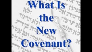 quotWhat is the New Covenantquot Session 1  TorahResource [upl. by Wyck]