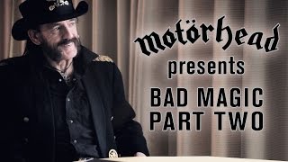 Motörhead Presents  Bad Magic Part 2 [upl. by Parnell629]