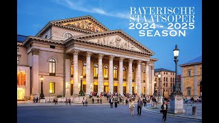 Bayerische Staatsoper Season 20242025 The Bavarian State Opera Munich Germany [upl. by Attenauq]