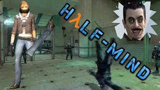 ●HalfLife 2 Моды● HALFMIND Тупой мод Круто 47 [upl. by Sudderth]