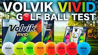 NEW VOLVIK VIVID GOLF BALLS TESTED [upl. by Spring]