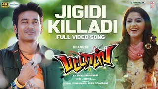 Jigidi Killaadi 4K Video Song  Pattas  Dhanush  Anirudh  Vivek  Mervin  Sathya Jyothi Films [upl. by Airat]