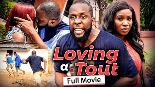 LOVING A TOUT New Movie Ray Emodi amp Sonia Uche 2021 Latest Nigerian Nollywood Full Movie [upl. by Anivol180]