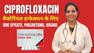 Ciprofloxacin 500  Uses amp Side Effects  Ciprofloxacin 500 mg Kis Kaam Aati Hai [upl. by Eatnahc866]