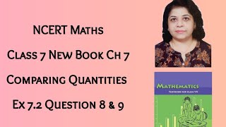 Comparing Quantities Chapter 7 Ex 72 Ques 8 amp 9 Class 7 Maths NCERT 202425 PratimaSinhaClasses [upl. by Baryram]