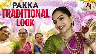 Getting Ready in a Pakka Traditional Look  Nakshathra Nagesh [upl. by Inaliak]