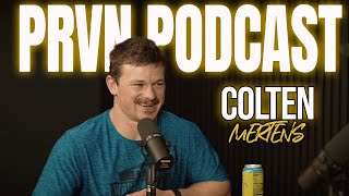 PRVN FITNESS PODCAST  EP 3 COLTEN MERTENS [upl. by Rabaj]