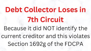 Client Services debt collector loses as it did not tell name of current creditor FDCPA [upl. by Laundes450]