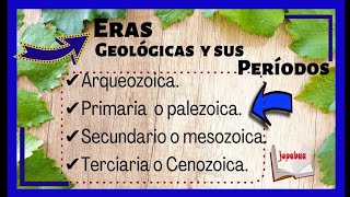 👉ERAS GEOLÓGICAS y sus periodos  arqueozoica paleozoica mesozoicacenozoica Eras geologicas [upl. by Charleen]