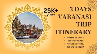 3 Days Varanasi Trip Itinerary  Varanasi  Varanasi Tourist Places  Varanasi Ganga Aarti  Banaras [upl. by Colvin]