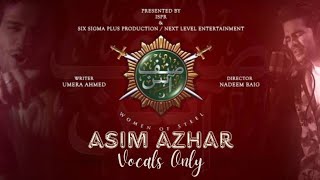 🎖️Sinf e Aahan OST  Vocals Only  Asim Azhar  Full Lyric [upl. by Lashonde]