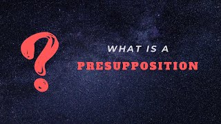 Putting the “Presupposition” in Presuppositional Apologetics [upl. by Burn564]