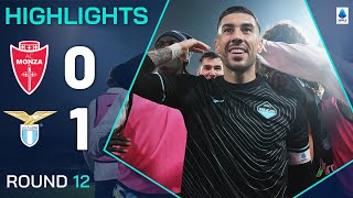 MONZALAZIO 01  HIGHLIGHTS  Great Zaccagni goal wins it for Lazio  Serie A 202425 [upl. by Zadack635]