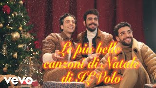 Le più belle canzoni di Natale di IL Volo 🎄 IL Volo Buon Natale 🎄 Il Volo Christmas Songs [upl. by Nauqas]