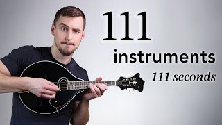 111 instruments 111 seconds [upl. by Gamal]