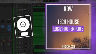 Now  Tech House Logic Pro Template [upl. by Let788]