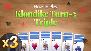 Complete Guide to Playing TurnThree Triple Klondike Solitaire [upl. by Emanuele]