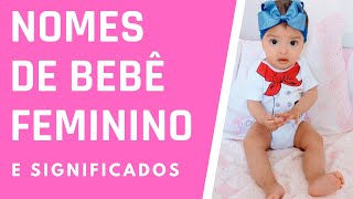 Nomes de Bebê Feminino [upl. by Ellehsim]