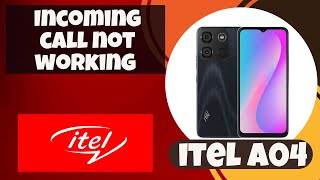 Incoming call not showing problem itel a04  Incoming call not working properly new [upl. by Odelle]