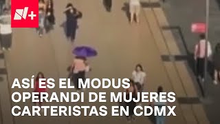 Captan a mujeres carteristas en el Centro Histórico CDMX  Despierta [upl. by Ocire25]