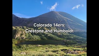 Colorado 14ers Crestone and Humboldt Peak [upl. by Aihseyn]