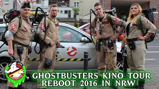 Ghostbusters Kino Tour 2016  We are Ghostbusters Germany NRW [upl. by Enelym618]