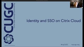 CUGC Connect 013123 Identity and SSO on Citrix Cloud [upl. by Netaf]