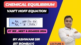 VANT HOFF EQUATION  EQUILIBRIUM CONSTANT amp TEMPERATURE  CHEMICAL EQUILIBRIUM CLASS 11 CHEMISTRY [upl. by Sonitnatsnoc759]