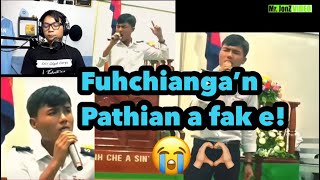 Fuhchiangtea’n Pathian a fak 😭 Reaction 🔥🔥🔥 [upl. by Ameehsat]