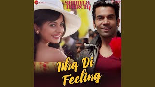 Ishq Di Feeling [upl. by Nnaasil597]