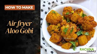 Air fryer Aloo Gobi [upl. by Zoltai768]