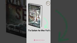 the cruel sea by Nicholas Monsarrat  Audiobook shorts [upl. by Nayt]