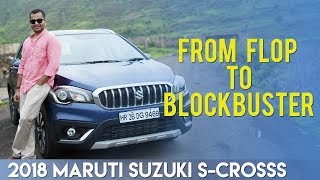 2018 Maruti Suzuki SCross From Flop to Blockbuster [upl. by Sirtimid]