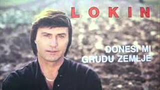 DUSKO LOKIN  MAJKO ZEMLJO [upl. by Darnok838]