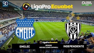 EMELEC VS INDEPENDIENTE LIGAPRO ECUABET FECHA 6 Narración En Vivo 90Minutos Radio TV [upl. by Enerol6]