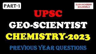 UPSC GeoScientist Chemistry Prelims Exam GSI Part1 [upl. by Burrill]