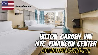 Hilton Garden Inn NYC Financial Center  Manhattan  Hotel near Staten Island Ferry  iqradiaries [upl. by Jaynes]