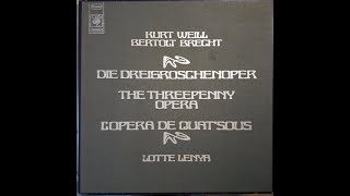 Kurt Weill  Bertolt Brecht  Lotte Lenya  Die Dreigroschenoper [upl. by Fitzhugh]