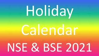 Holiday Calendar 2021  Share Market Holiday Calendar BSE NSE  2021 Holiday list [upl. by Nahtaj814]