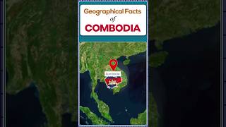 Combodia  Geographical Facts  UPSC Mains  UPSC upsc combodia geography [upl. by Teews]