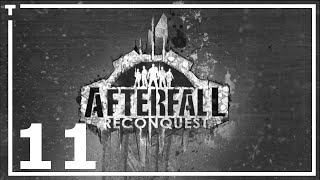 Walkthrough Afterfall Reconquest Episode I  11 [upl. by Yentihw]