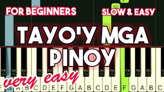 HEBER BARTOLOME  TAYOY MGA PINOY  SLOW amp EASY PIANO TUTORIAL [upl. by Rabbi796]