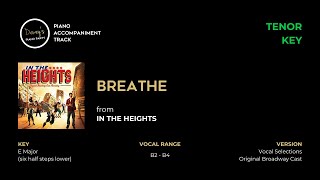 “Breathe” from In the Heights TENOR KEY  Piano Accompaniment Track [upl. by Cox]