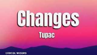 Tupac  Changes lyrics tupac hiphop changes [upl. by Genesia]