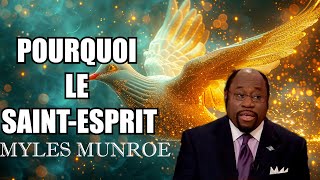 LA LIBERATION DU SAINT ESPRIT  Myles Munroe [upl. by Heuser271]