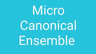 Micro  Canonical Ensemble Lacture 51 [upl. by Byram]