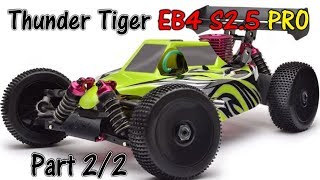 Thunder Tiger EB4 S25 PRO  Rc Tagebuch Teil 224  HD  Deutsch [upl. by Yelrebmyk]