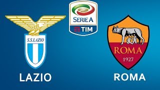 Lazio vs Roma  15042018 [upl. by Jasik]